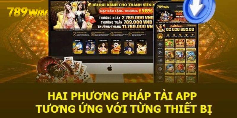 Hướng dẫn cách thức tải app 789win trên iOS/Android 